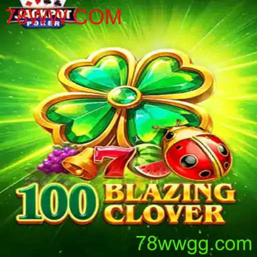 Descubra o Empolgante Mundo de 100BlazingClover: Um Guia Completo