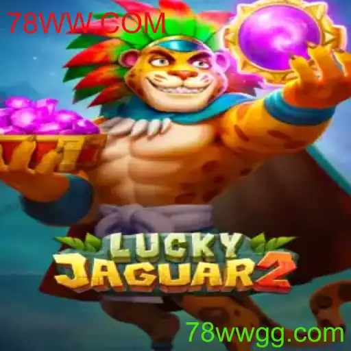 Descubra Luckyjaguar2: O Mundo Emocionante e Competitivo de 78WW.COM