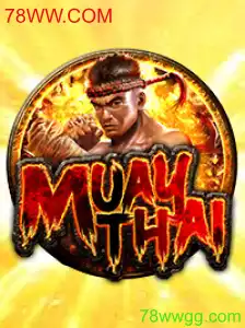 Descubra o Fascinante Mundo do Jogo MuayThai em 78WW.COM